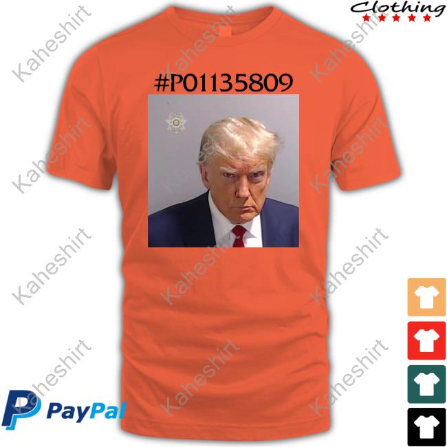Trump Mugshot #P01135809 Shirt